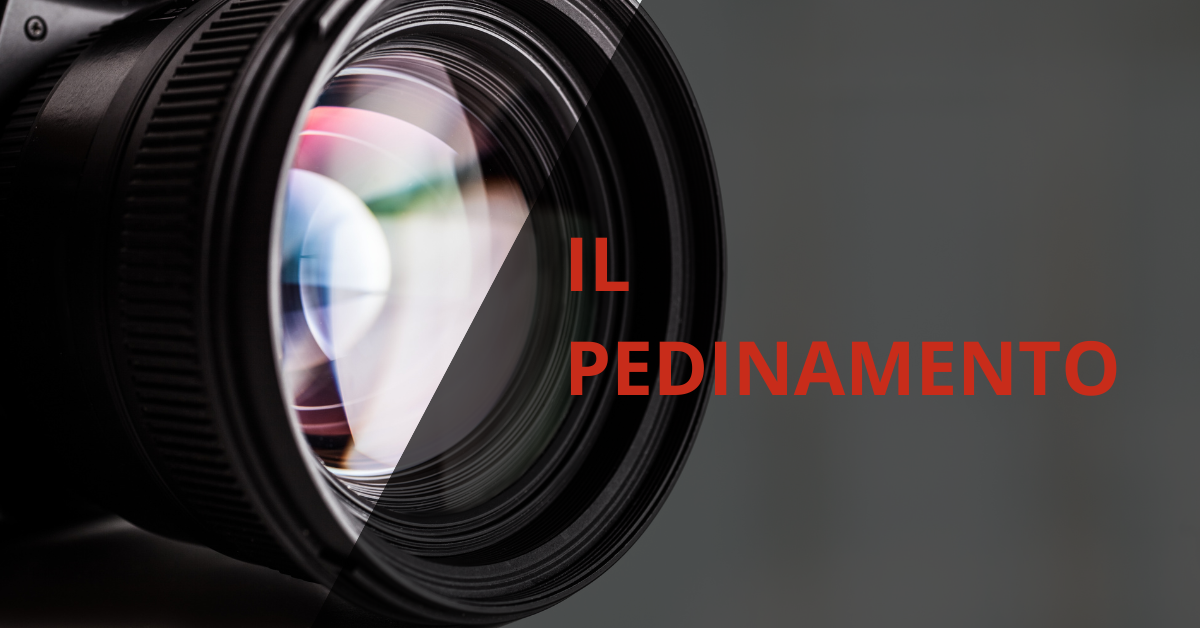 il pedinamento