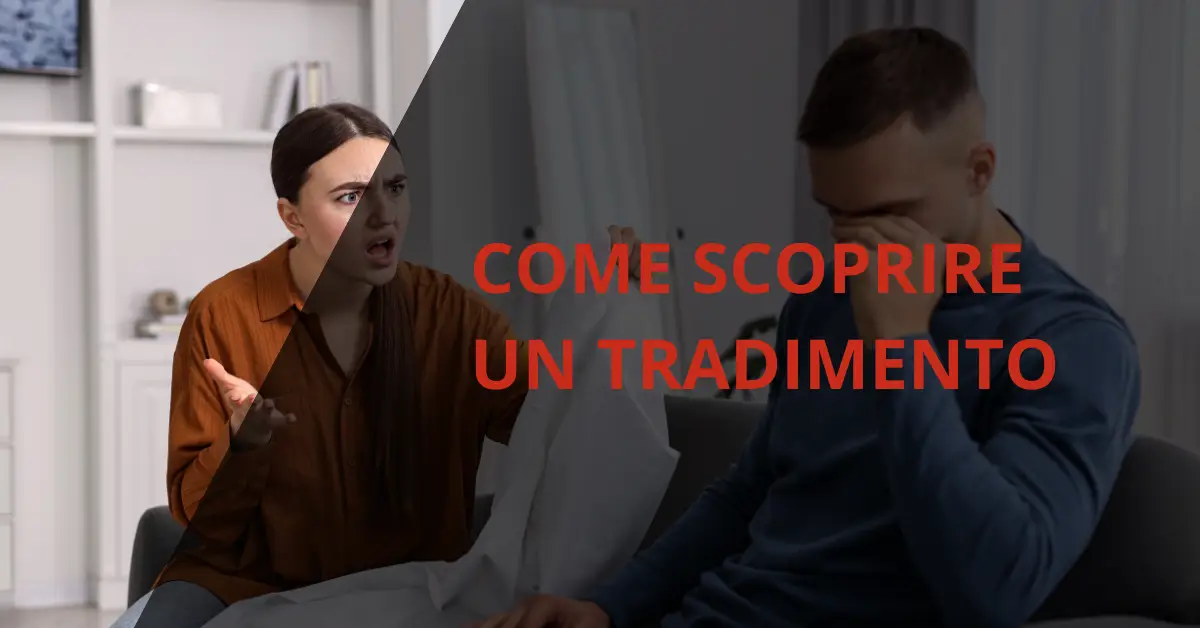 Come scoprire un tradimento
