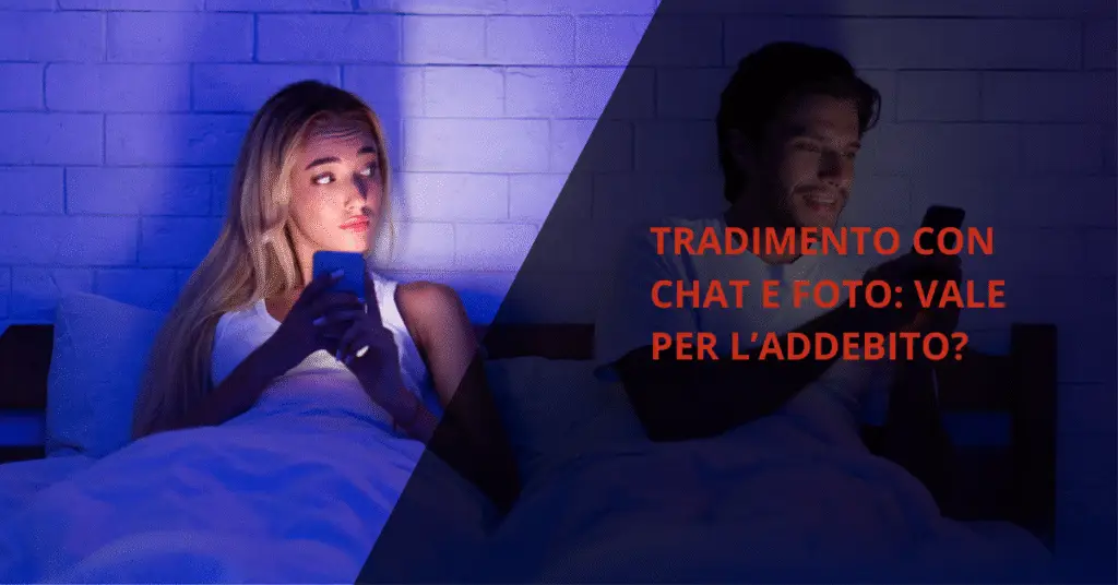 tradimento con chat e foto: vale per l'addebito?